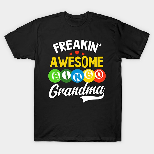 Bingo Queen Shirt | Freakin Awesome Bingo Grandma T-Shirt by Gawkclothing